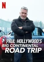 Большое дорожное путешествие Пола Голливуда смотреть онлайн сериал 1 сезон